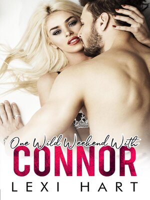 cover image of One Wild Weekend with Connor